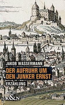 portada Der Aufruhr um den Junker Ernst: Erzählung. Nachwort Wolfgang Riedel (en Alemán)