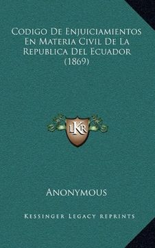 portada Codigo de Enjuiciamientos en Materia Civil de la Republica del Ecuador (1869)