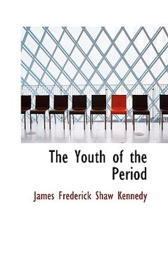 portada the youth of the period (en Inglés)