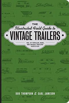 portada The Illustrated Field Guide to Vintage Trailers 