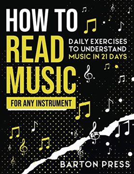 portada How to Read Music for any Instrument: Daily Exercises to Understand Music in 21 Days (in English)