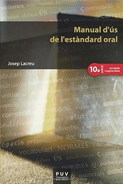 portada Manual D'Ús De L'Estàndard Oral (10ª Edición) (Educació. Sèrie Materials) (in Spanish)