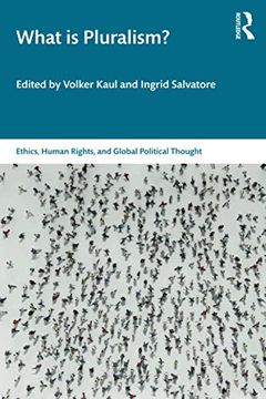 portada What is Pluralism? (Ethics, Human Rights and Global Political Thought) (en Inglés)