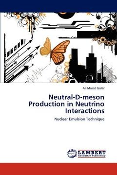 portada neutral-d-meson production in neutrino interactions (en Inglés)