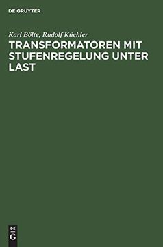 portada Transformatoren mit Stufenregelung Unter Last: Theorie, Aufbau, Anwendung (en Alemán)