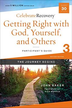 portada Getting Right With God, Yourself, and Others Participant'S Guide 3: A Recovery Program Based on Eight Principles From the Beatitudes (Celebrate Recovery) 