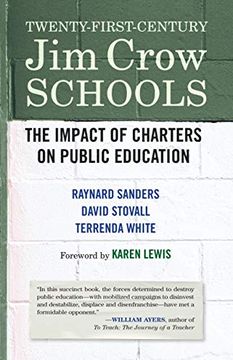 portada Twenty-First-Century jim Crow Schools: The Impact of Charters and Vouchers on Public Education (en Inglés)