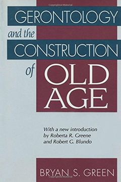 portada Gerontology and the Construction of old age (en Inglés)