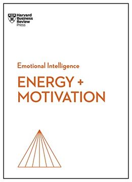 portada Energy + Motivation (Hbr Emotional Intelligence Series) 