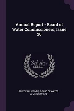 portada Annual Report - Board of Water Commissioners, Issue 20