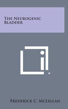 portada The Neurogenic Bladder (en Inglés)