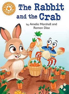 portada The Rabbit and the Crab: Independent Reading Orange 6 (Reading Champion)