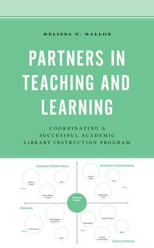portada Partners in Teaching and Learning: Coordinating a Successful Academic Library Instruction Program