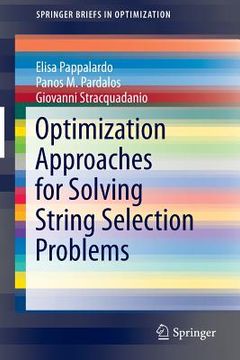 portada Optimization Approaches for Solving String Selection Problems (en Inglés)