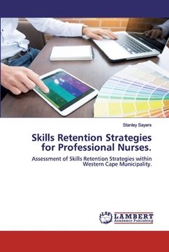 portada Skills Retention Strategies for Professional Nurses. (in English)