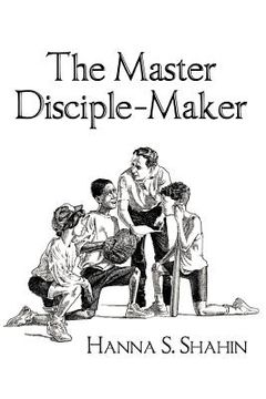 portada the master disciple-maker (en Inglés)