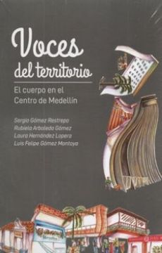 portada Voces del Territorio el Cuerpo en el Centro de Medellin