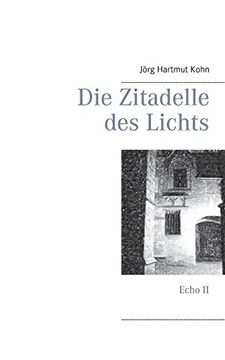 portada Die Zitadelle des Lichts: Echo ii (in German)