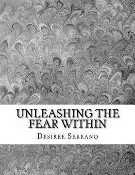 portada Unleashing The Fear Within (en Inglés)