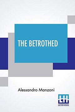portada The Betrothed: From the Italian of Alessandro Manzoni (en Inglés)
