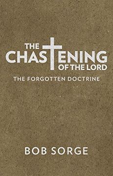 portada The Chastening of the Lord: The Forgotten Doctrine