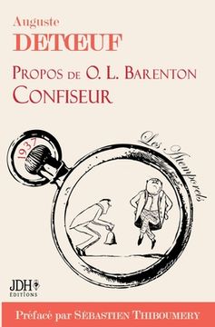 portada Propos de O.L. Barenton, confiseur, édition 2021: écrit par le fondateur d'Alstom, préfacé par S. Thiboumery (in French)