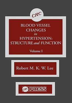 portada blood vessel changes in hypertension volume i: structure and function (en Inglés)