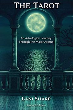 portada The Tarot an Astrological Journey Through the Major Arcana (in English)