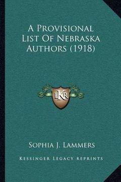 portada a provisional list of nebraska authors (1918) (in English)