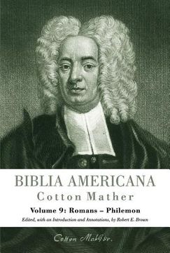 portada Biblia Americana, Volume 9: America's First Bible Commentary. a Synoptic Commentary on the Old and New Testaments. Volume 9: Romans - Philemon (en Inglés)