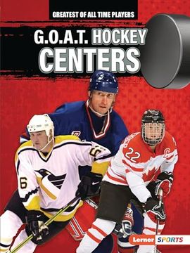 portada G.O.A.T. Hockey Centers (en Inglés)