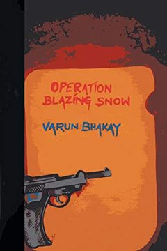 portada Operation Blazing Snow (en Inglés)