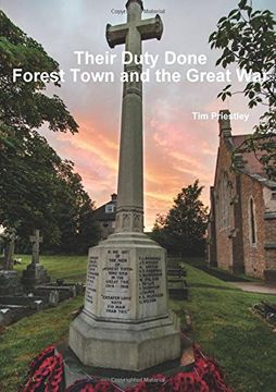 portada Their Duty Done - Forest Town and the Great War