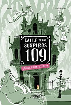 portada Calle de los Suspiros 109. Dónde Estás, Elliot? (Roar Comics) (in Spanish)
