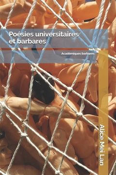 portada Poésies universitaires et barbares: Académiques barbares (in French)