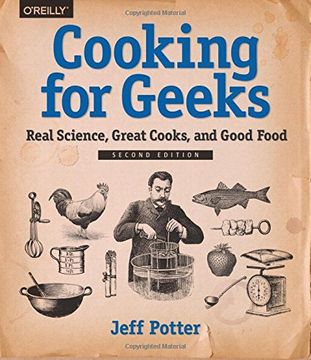 portada Cooking for Geeks: Real Science, Great Cooks, and Good Food (en Inglés)