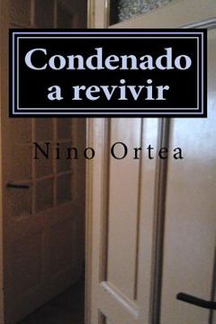 portada Condenado a revivir (in Spanish)