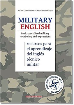 portada Military English. Basic Specialized Military Vocabulary and Expressions: (Recursos Para el Aprendizaje del Inglés Técnico Militar) 