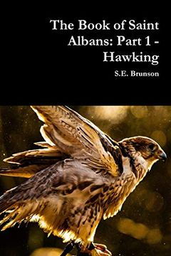 portada The Book of Saint Albans: Part 1 - Hawking (en Inglés)