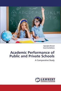portada Academic Performance of Public and Private Schools