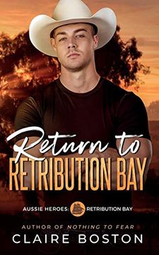 portada Return to Retribution Bay: 1 (Aussie Heroes: Retribution Bay) (in English)