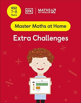 portada Maths ― no Problem! Extra Challenges, Ages 7-8 (Key Stage 2) (Master Maths at Home) (in English)