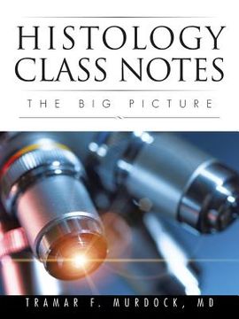 portada Histology Class Notes: The Big Picture (en Inglés)