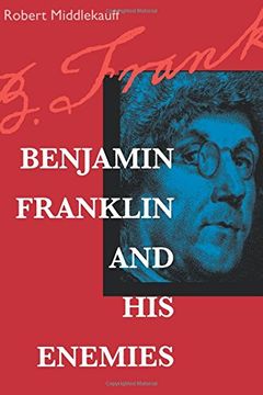 portada Benjamin Franklin and his Enemies (in English)