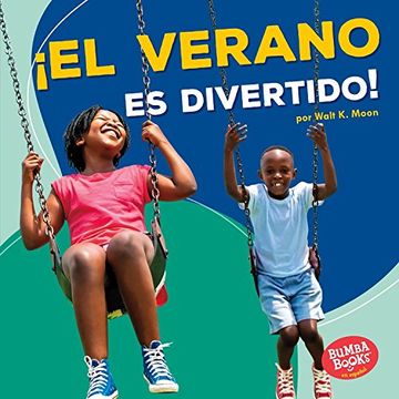 portada El verano es divertido! / Summer Is Fun! (Bumba Books En Español - Diviértete Con Las Estaciones/ Season Fun) (Spanish Edition)