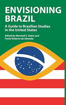 portada Envisioning Brazil: A Guide to Brazilian Studies in the United States, 1945-2003 (en Inglés)