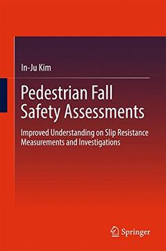portada Pedestrian Fall Safety Assessments: Improved Understanding on Slip Resistance Measurements and Investigations (in English)