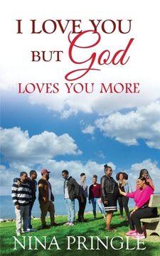 portada I Love You: But God Loves You More (en Inglés)