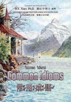 portada Common Idioms (Traditional Chinese): 07 Zhuyin Fuhao (Bopomofo) with IPA Paperback B&w