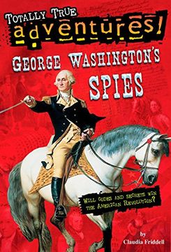portada George Washington's Spies (Totally True Adventures) (a Stepping Stone Booktm) (in English)